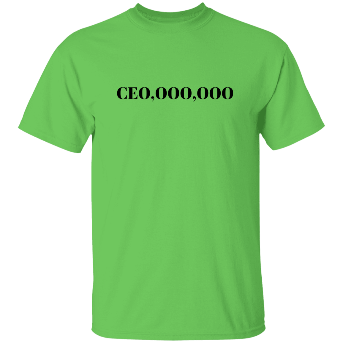 CEO,000,000 Men's 5.3 oz. T-Shirt