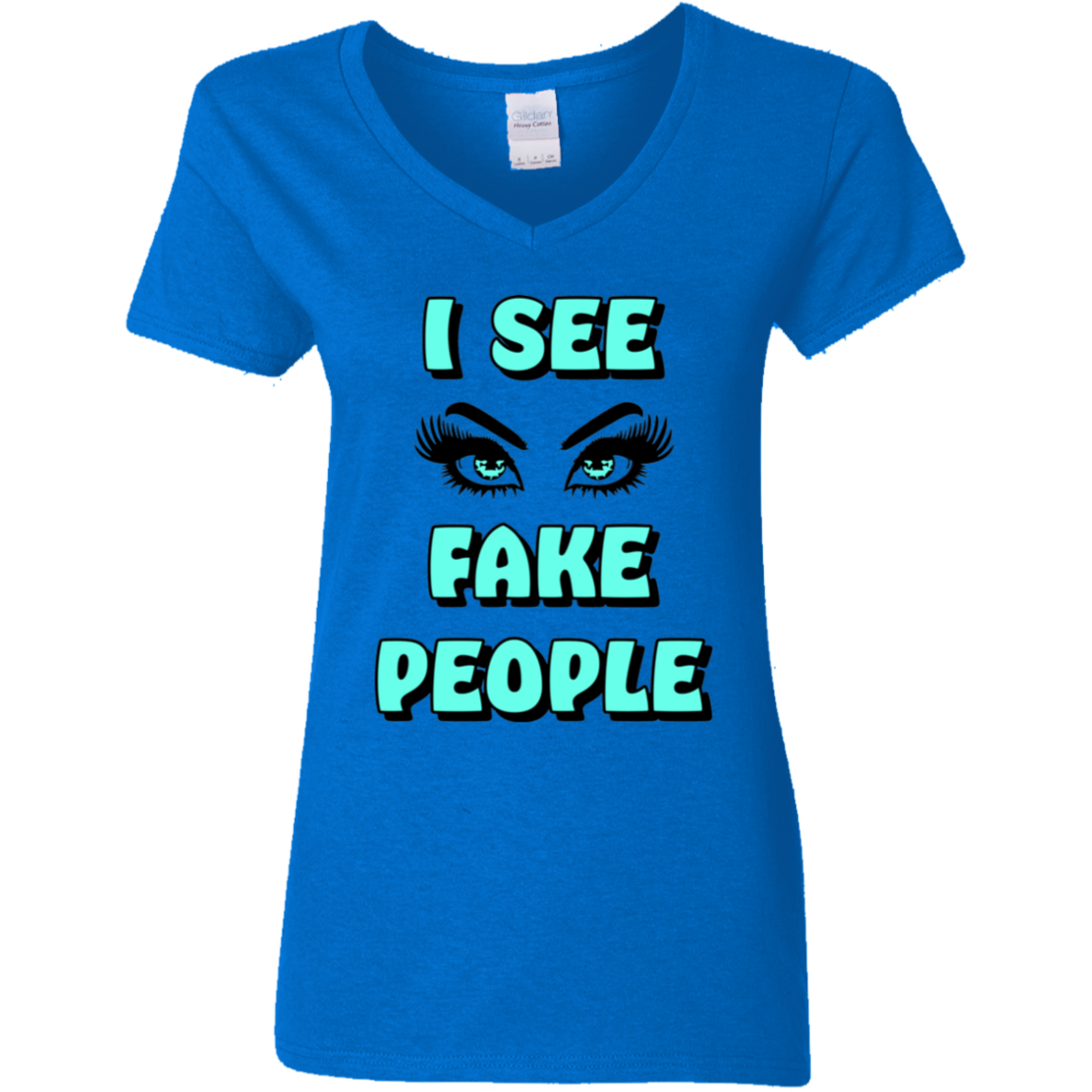 I See Fake People Ladies' 5.3 oz. V-Neck T-Shirt