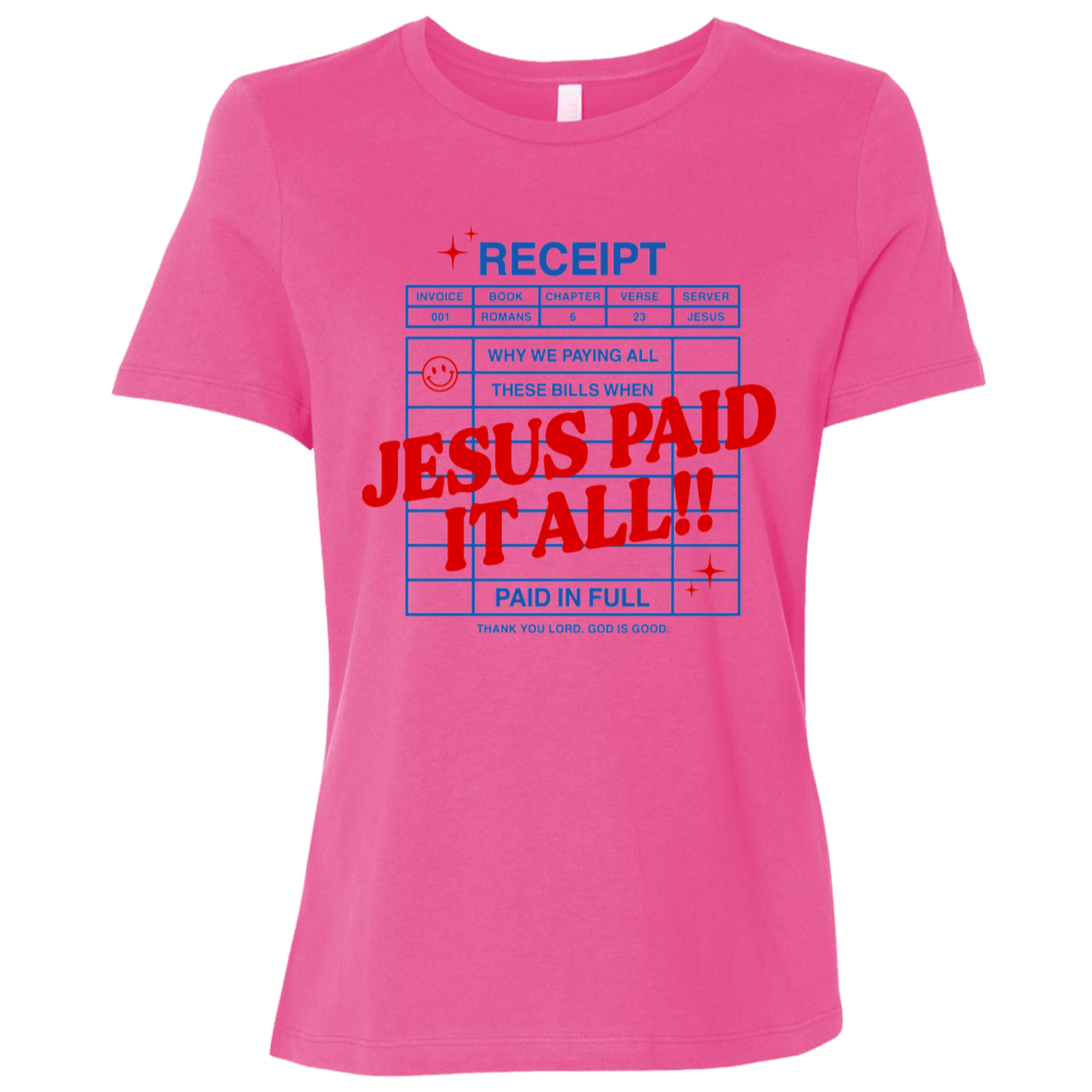 Jesus Paid It All T-Shirt
