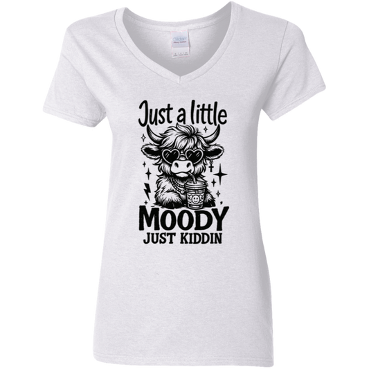 Just a Little Moody Ladies' 5.3 oz. V-Neck T-Shirt