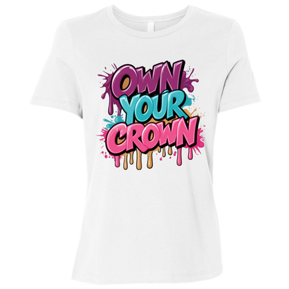 Own Your Crown Women's Relaxed Jersey T-Shirt