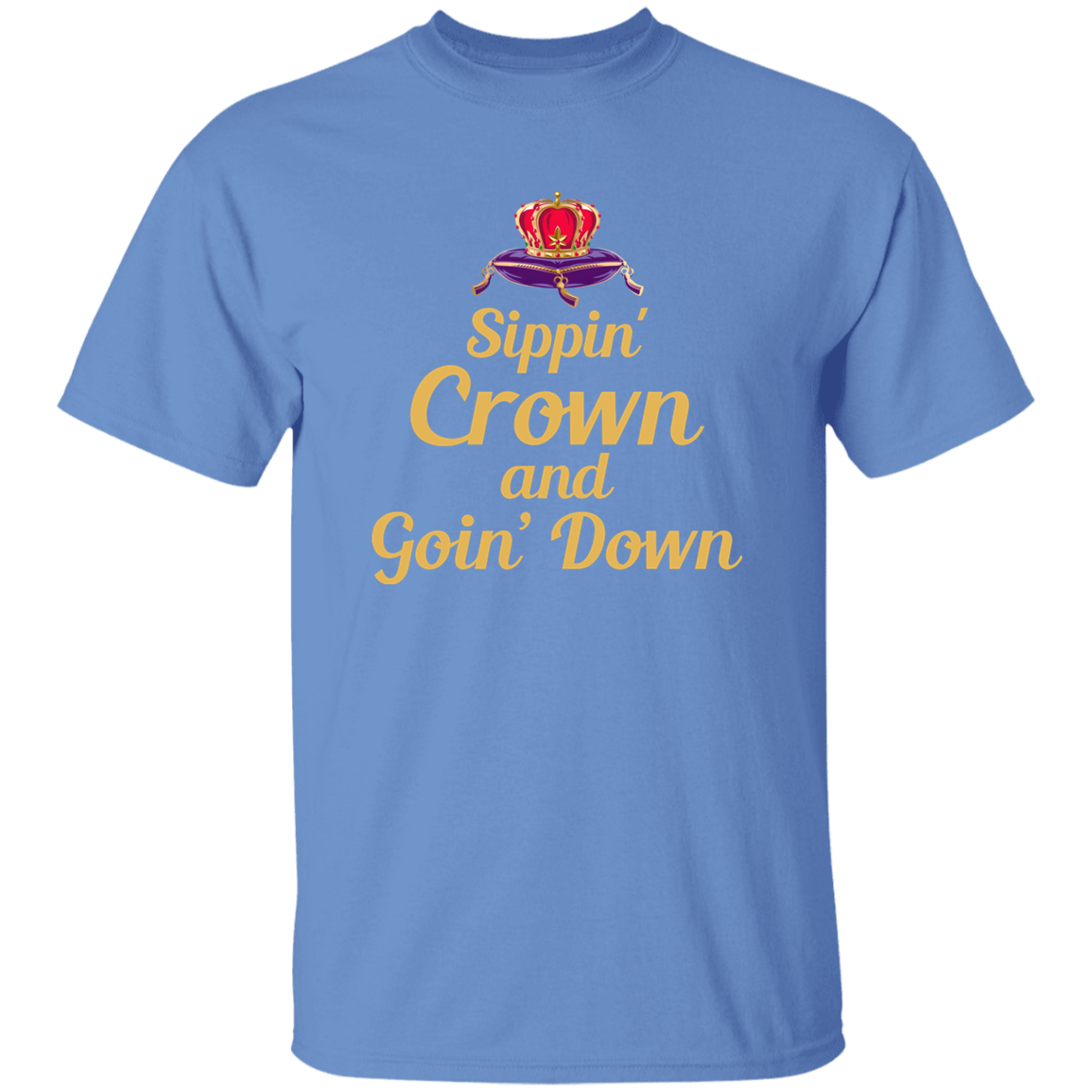 Sippin Crown 5.3 oz. T-Shirt
