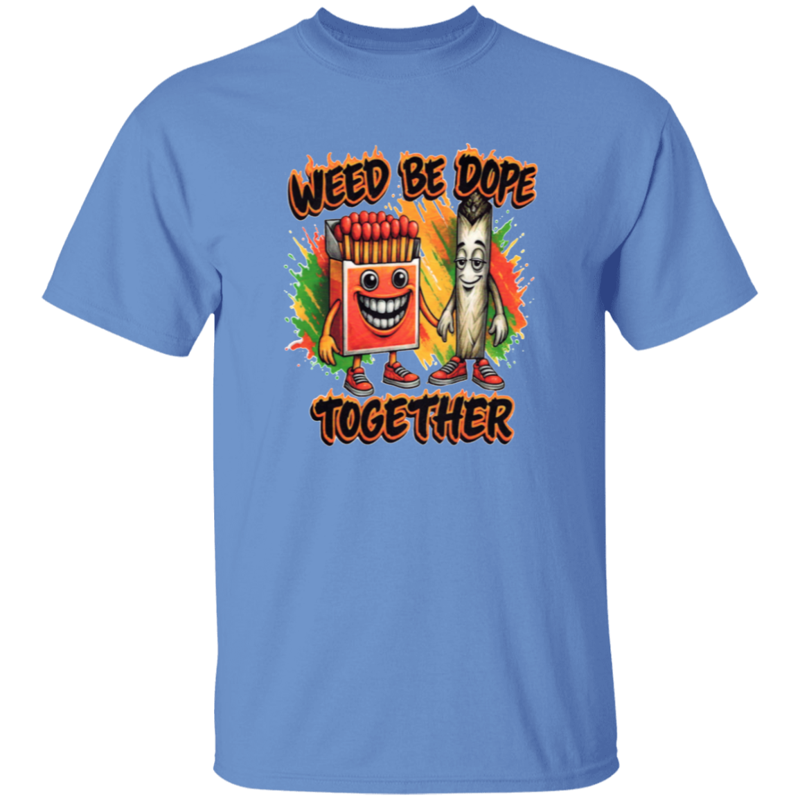 Weed Be Dope Together Men's 5.3 oz. T-Shirt