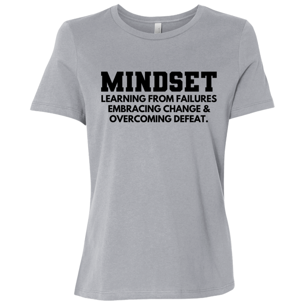 Mindset Women's Relaxed Jersey T-Shirt
