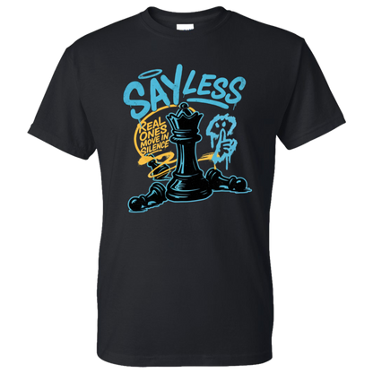 Say Less Men's DryBlend Short Sleeve Tee