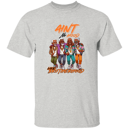 Aint No Hood Like Brotherhood 5.3 oz. T-Shirt