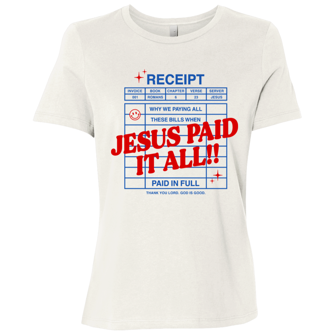 Jesus Paid It All T-Shirt