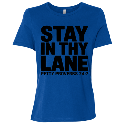 Stay In Thy Lane | Women's Relaxed Fit Tee