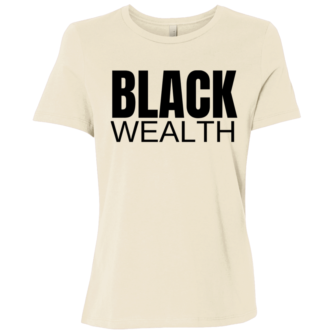 Black Wealth T-Shirt (Black Lettering)