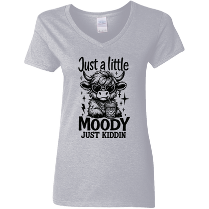 Just a Little Moody Ladies' 5.3 oz. V-Neck T-Shirt