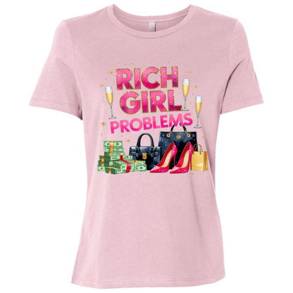 Rich Girl Problems Ladies Relaxed Jersey Short-Sleeve T-Shirt
