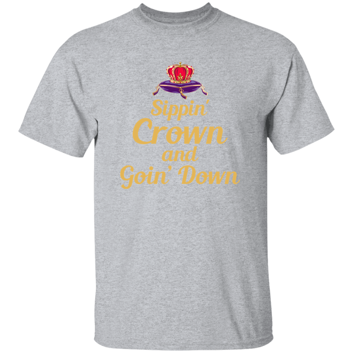 Sippin Crown 5.3 oz. T-Shirt