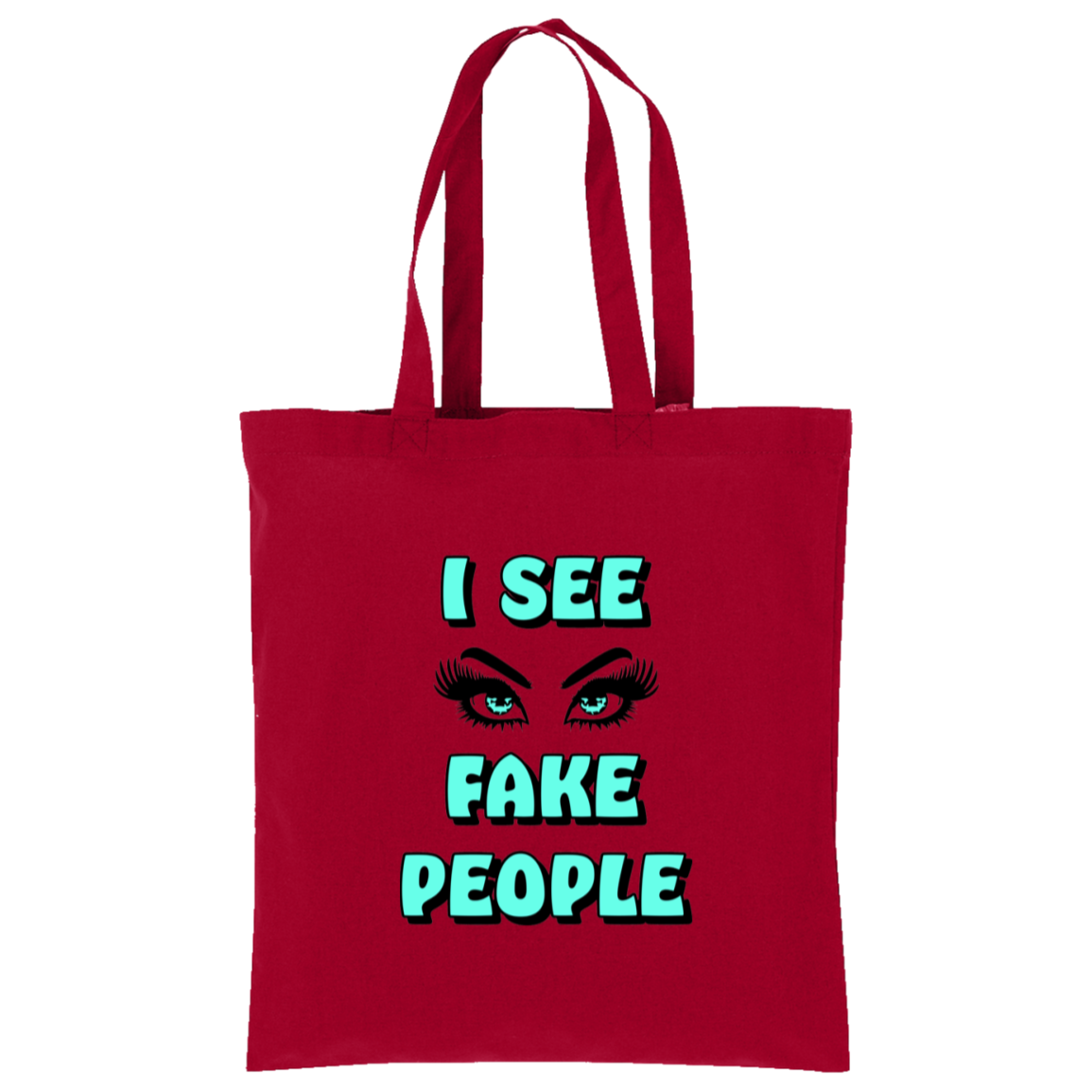 I See Fake People Tote