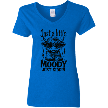 Just a Little Moody Ladies' 5.3 oz. V-Neck T-Shirt