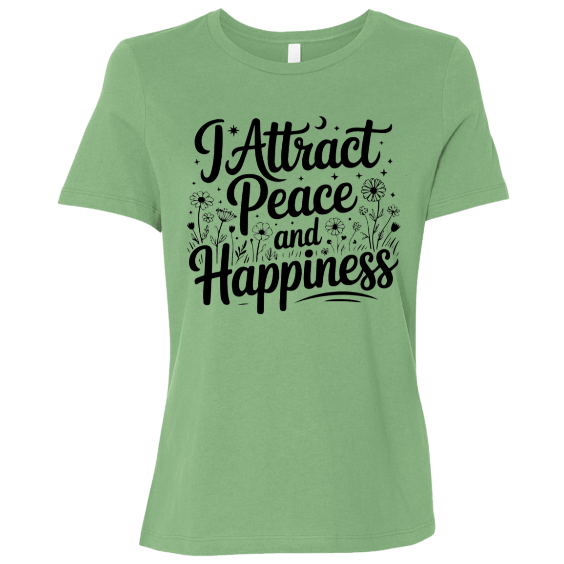 I Attract Peace & Happiness | Women's Relaxed Fit Tee