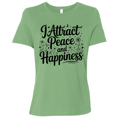I Attract Peace & Happiness | Women's Relaxed Fit Tee