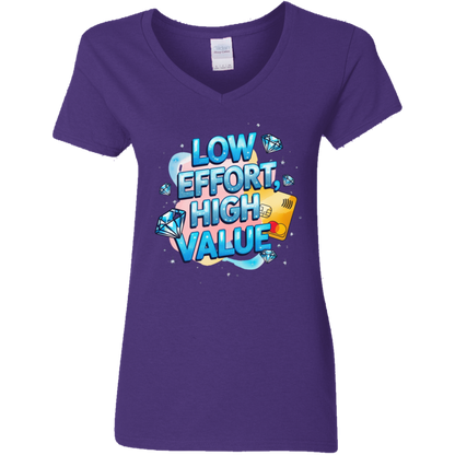 Low Effort High Value Women's V-Neck T-Shirt
