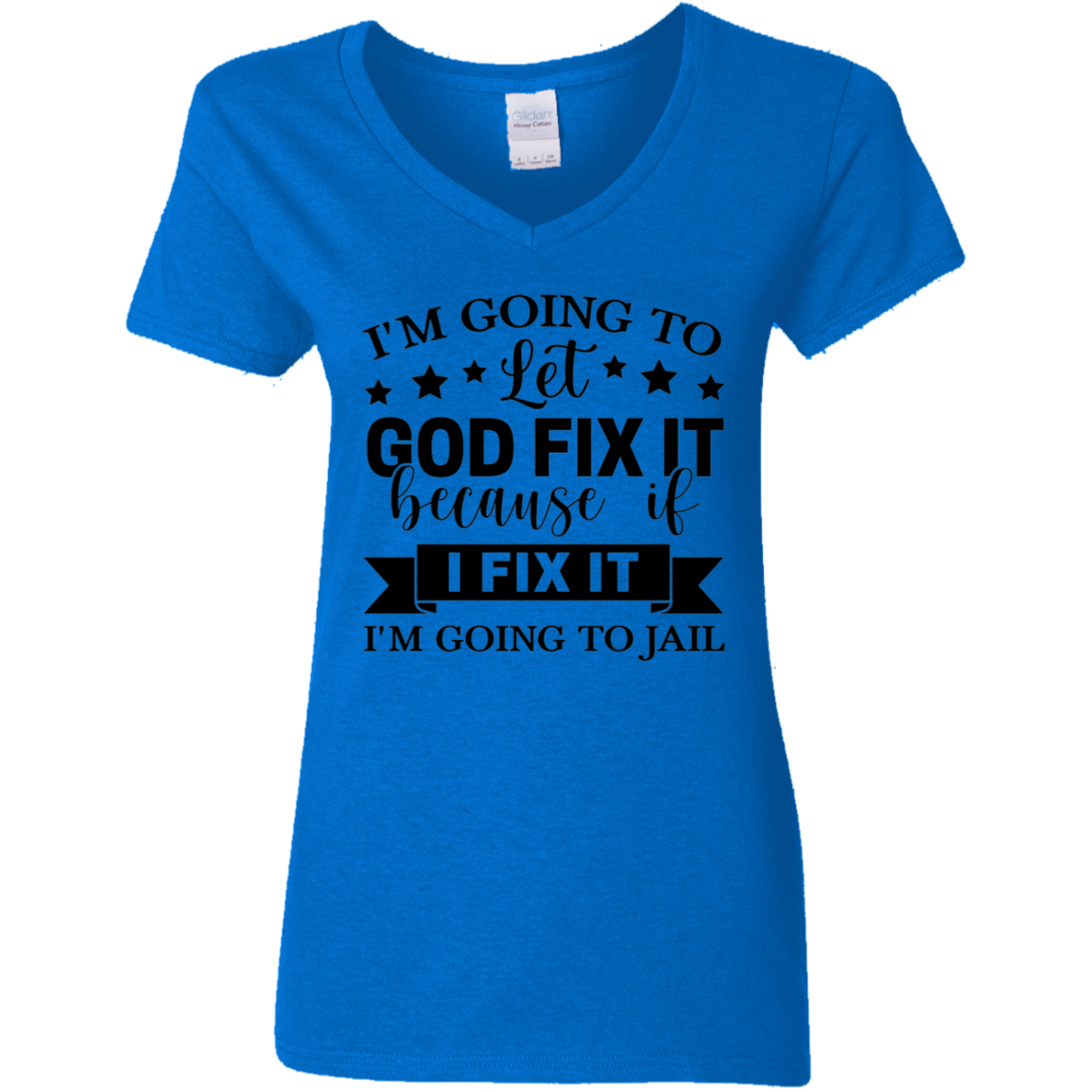 Let God Fix It | Women's V-Neck Tee