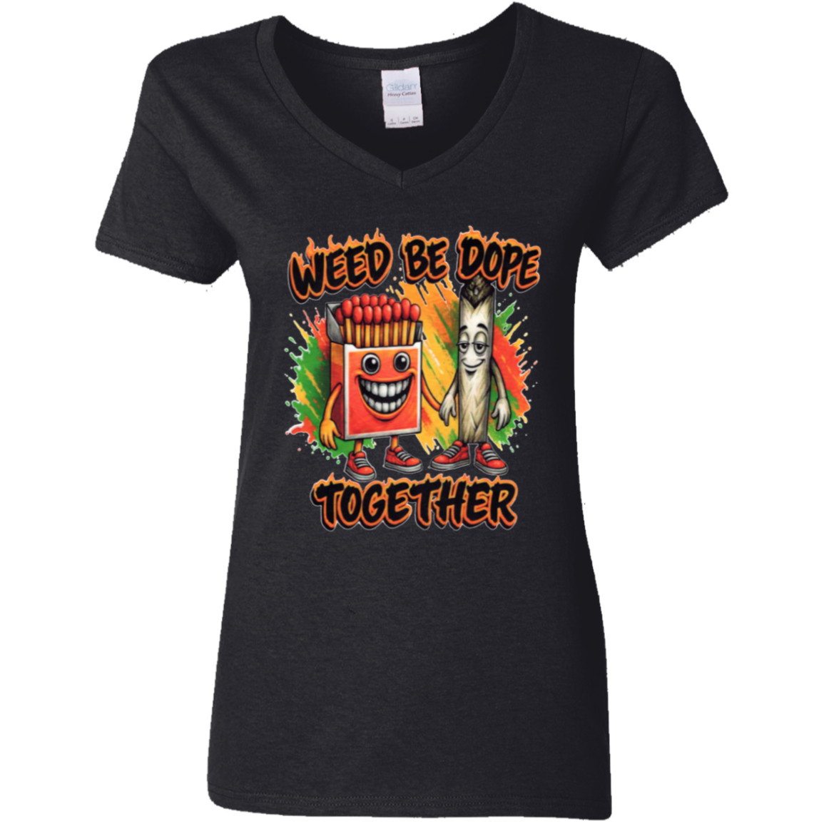 Weed Be Dope Toghether Ladies' 5.3 oz. V-Neck T-Shirt