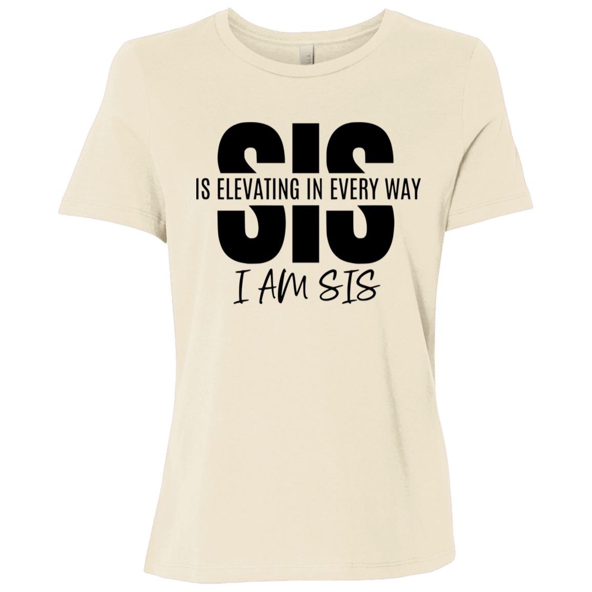 Sis Is Elevating | Women's Relaxed Fit Tee