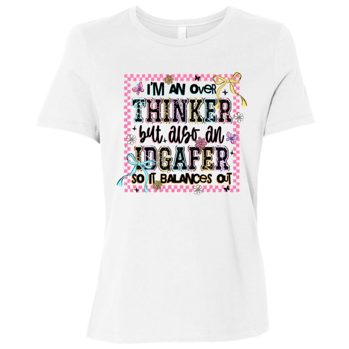 Overthinker & IDGAFER | Women's Relaxed Fit Tee
