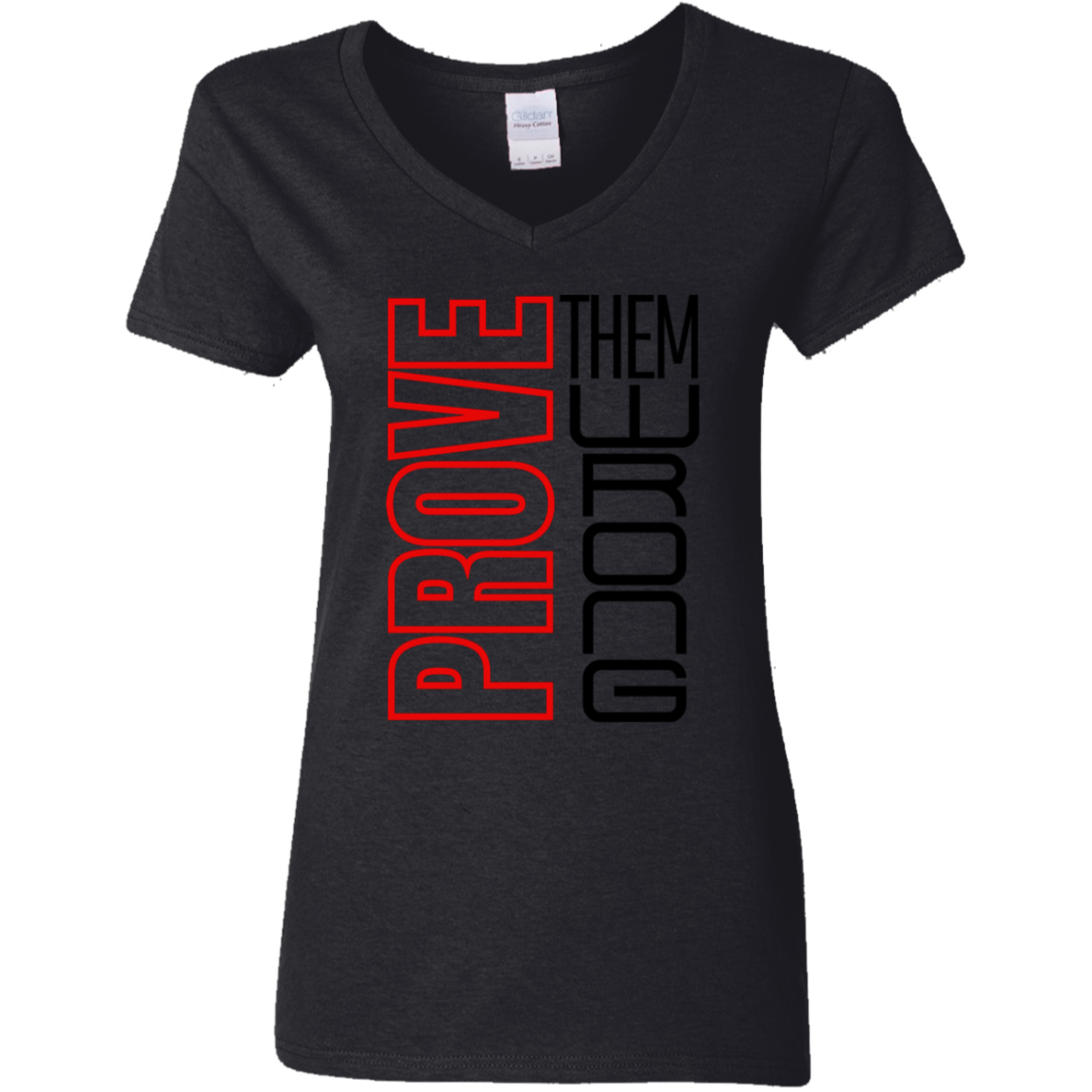 Prove Me Wrong | Women's V-Neck Tee
