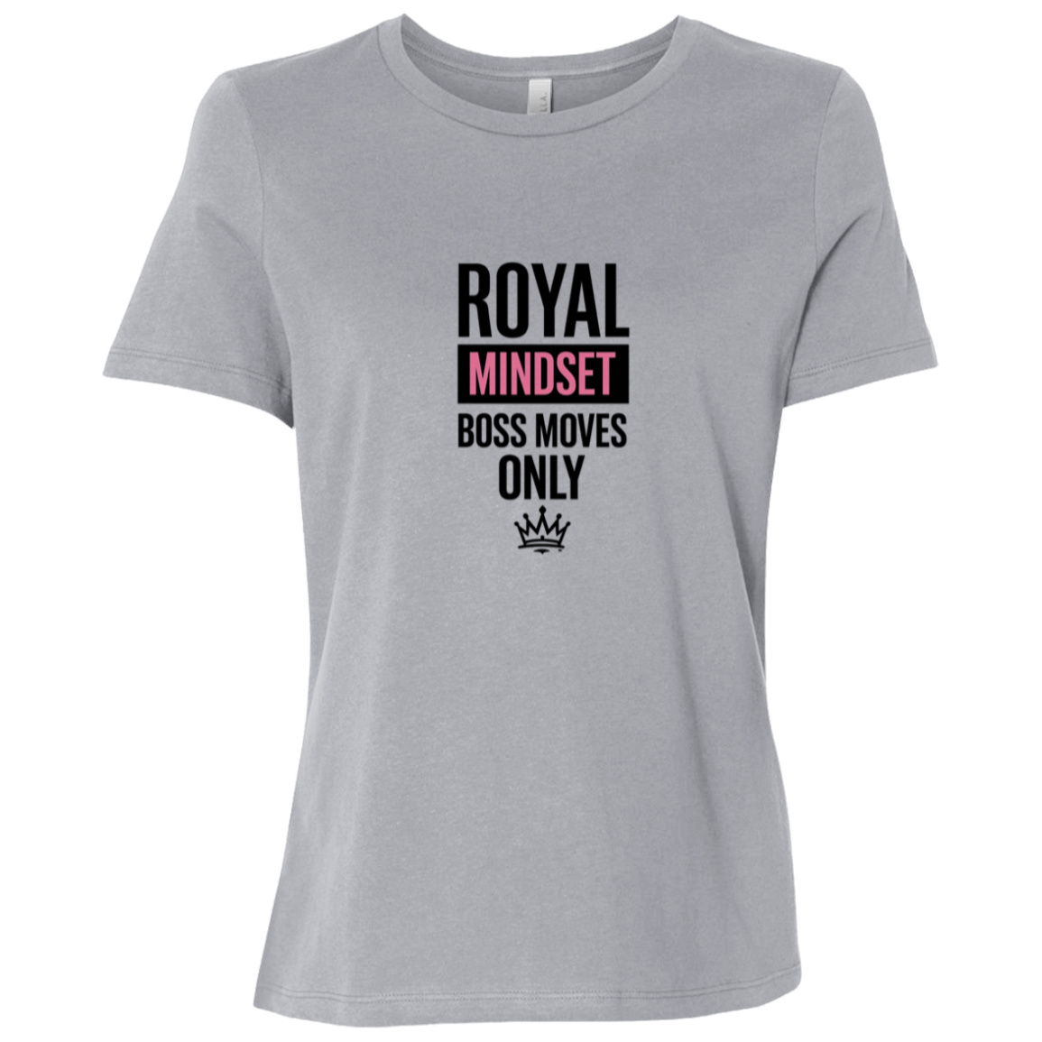 Royal Mindset Boss Moves Only Tee