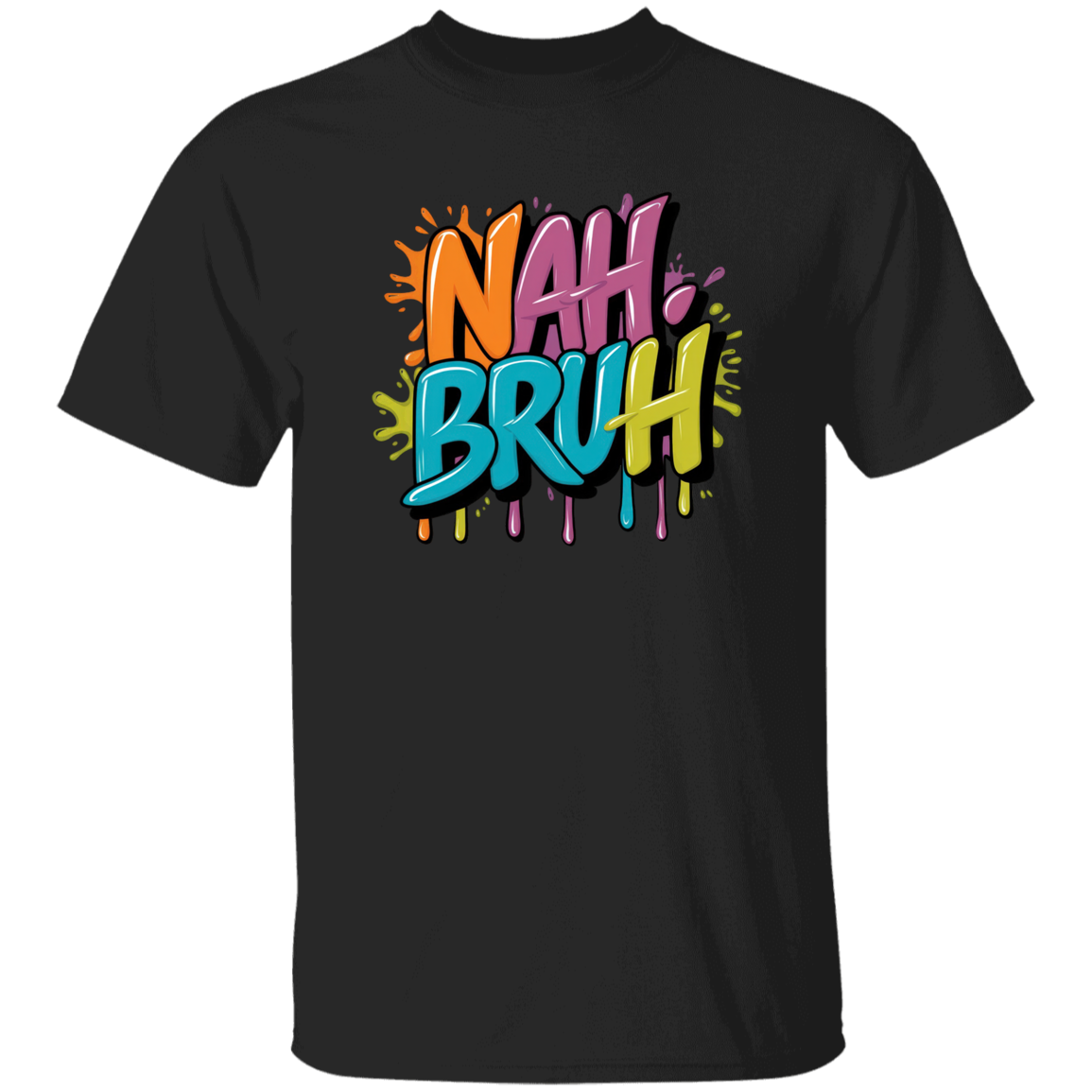 NAH BRUH 5.3 oz. T-Shirt