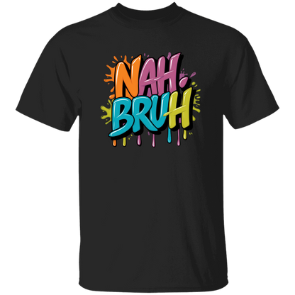 NAH BRUH 5.3 oz. T-Shirt