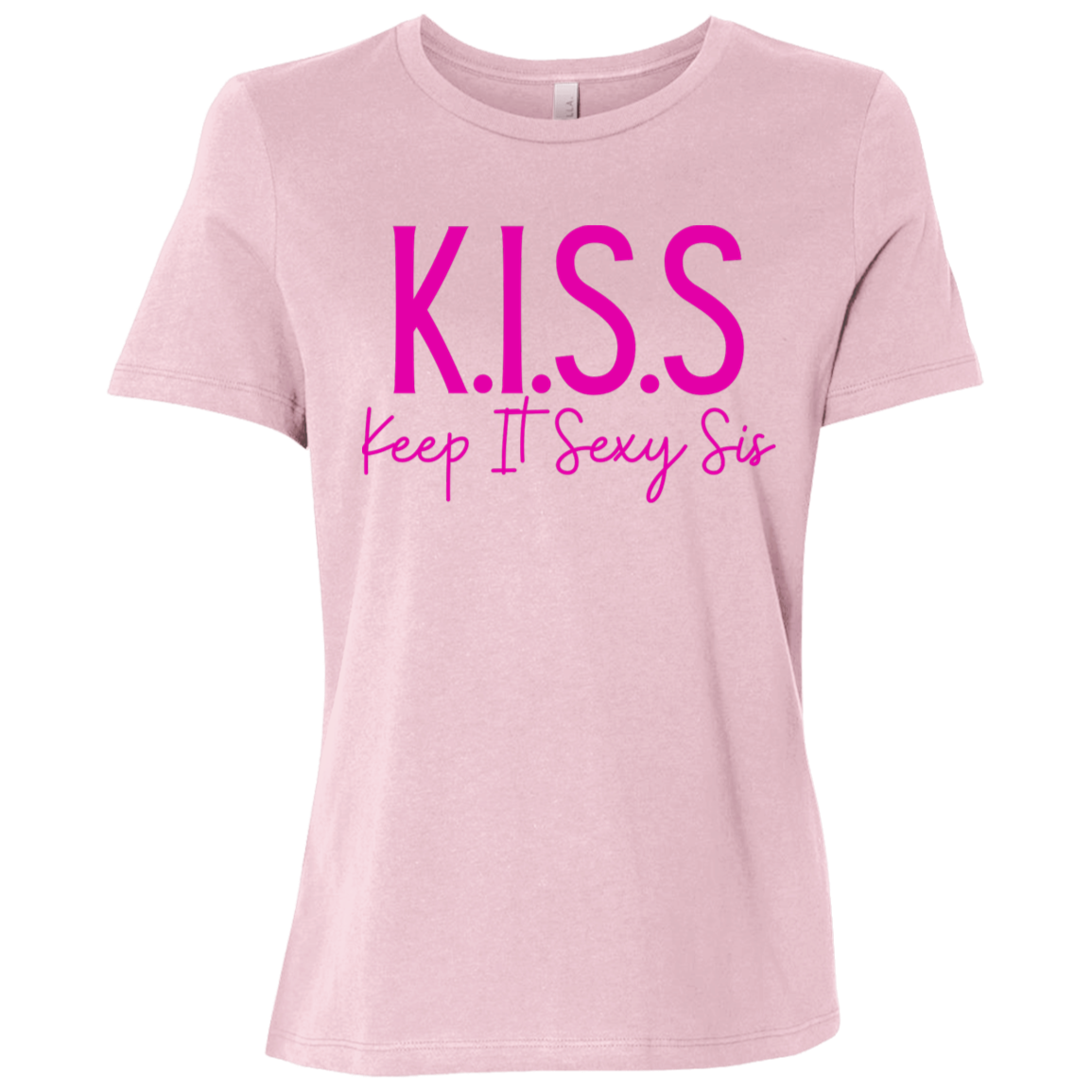 KISS Keep It Sexy Sis Ladies Relaxed Jersey Short-Sleeve T-Shirt