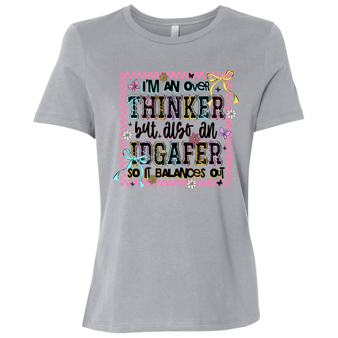 Overthinker & IDGAFER | Women's Relaxed Fit Tee