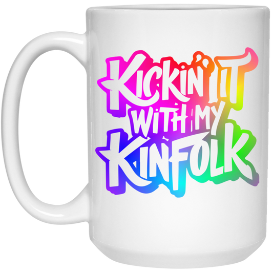 Kickin It With My Kinfolk 15oz White Mug