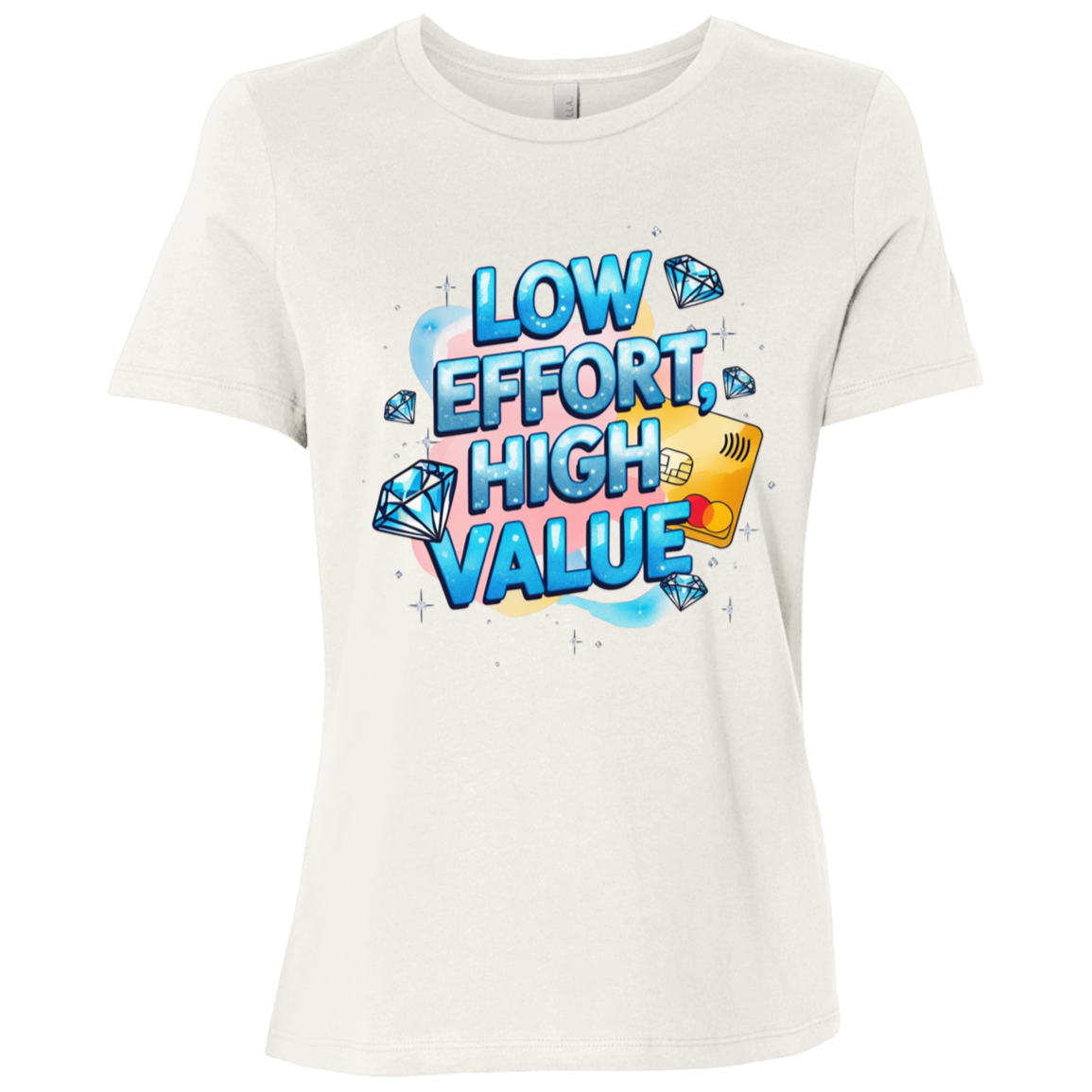 Low Effort High Value Ladies Relaxed Jersey Tee