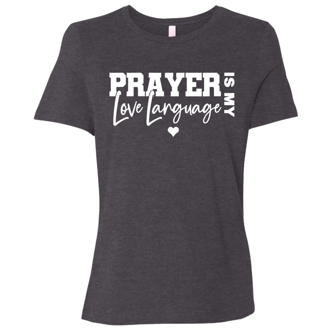 Prayer Is My Love Language Relaxed Jersey T-Shirt