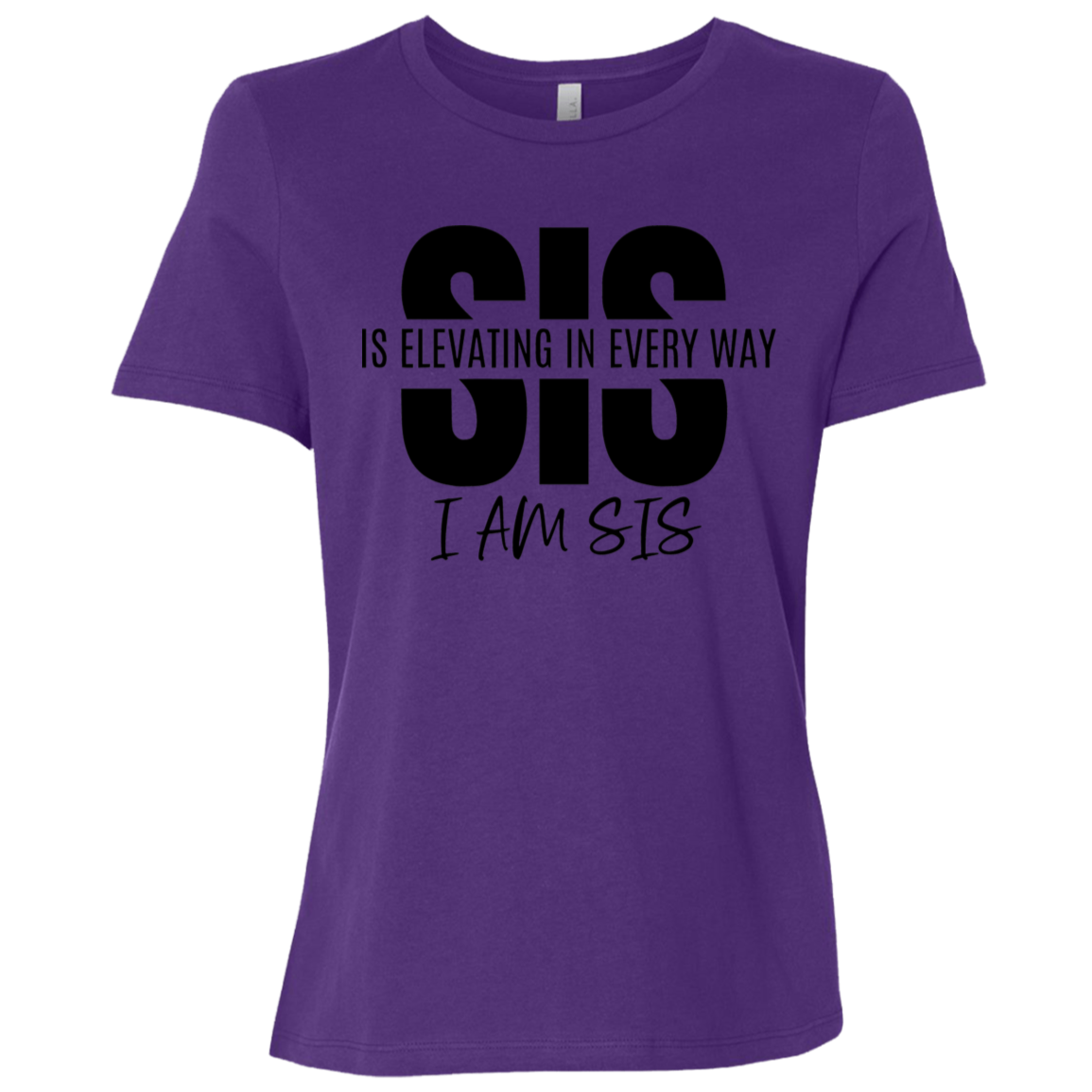 Sis Is Elevating | Women's Relaxed Fit Tee