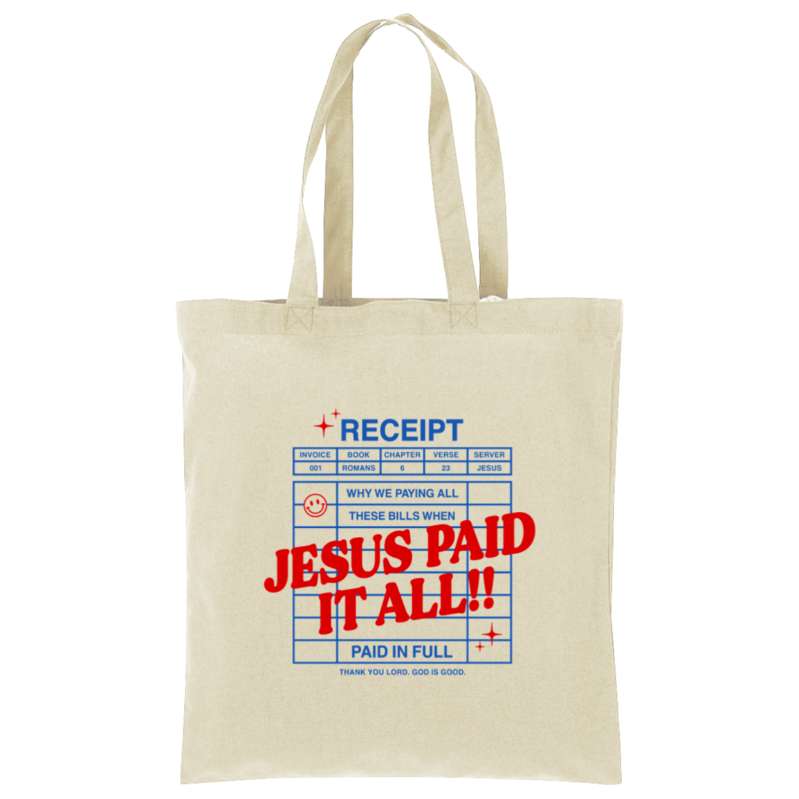 Jesus Paid It All Tote Bag