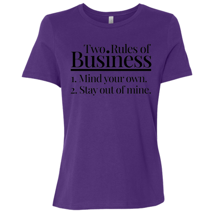 Two Rules of Business Women's Relaxed Jersey T-Shirt