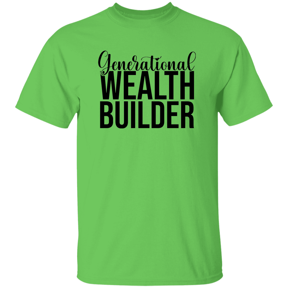 Generational Wealth Builder Men's 5.3 oz. T-Shirt