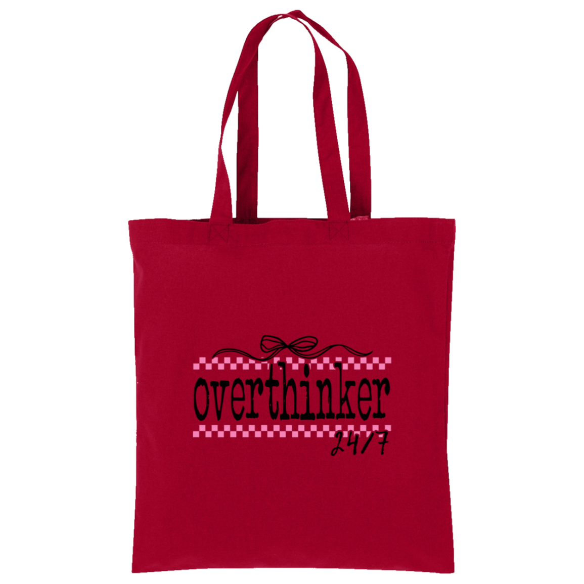 Overthinker 24/7 Tote