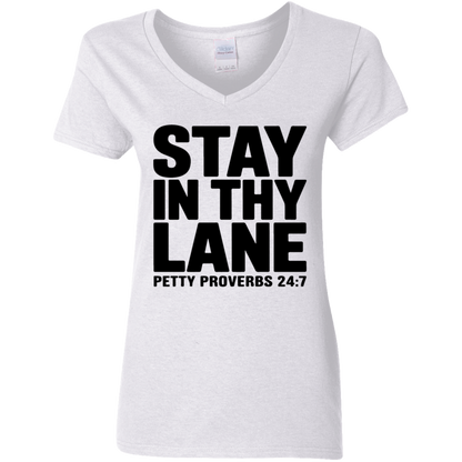 Stay In Thy Lane Ladies' 5.3 oz. V-Neck T-Shirt