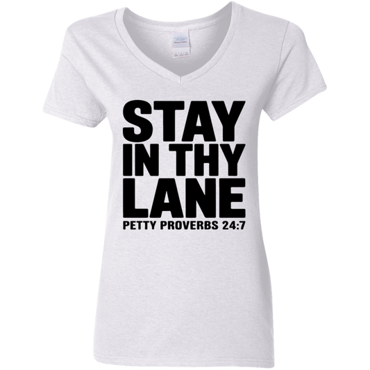 Stay In Thy Lane Ladies' 5.3 oz. V-Neck T-Shirt