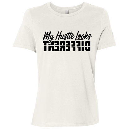 My Hustle Looks Different Ladies Relaxed Jersey Short-Sleeve T-Shirt