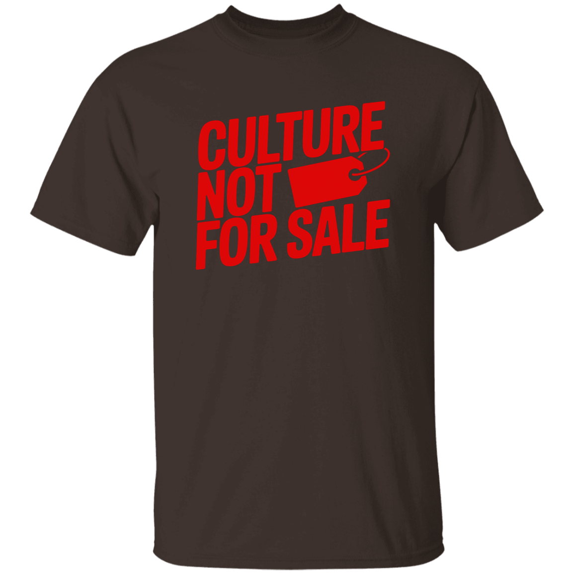 Culture Not For Sale 5.3 oz. T-Shirt