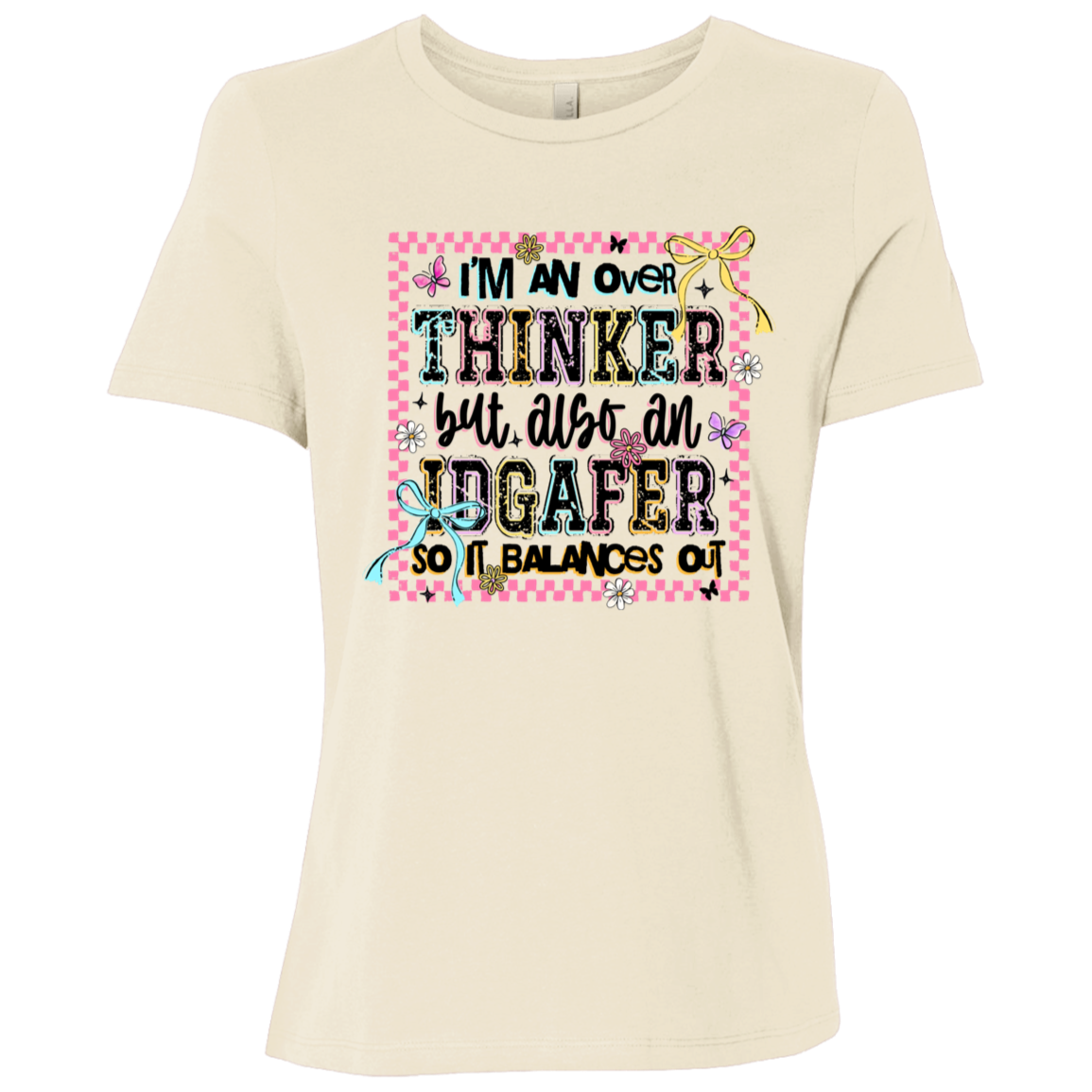 Overthinker & IDGAFER | Women's Relaxed Fit Tee