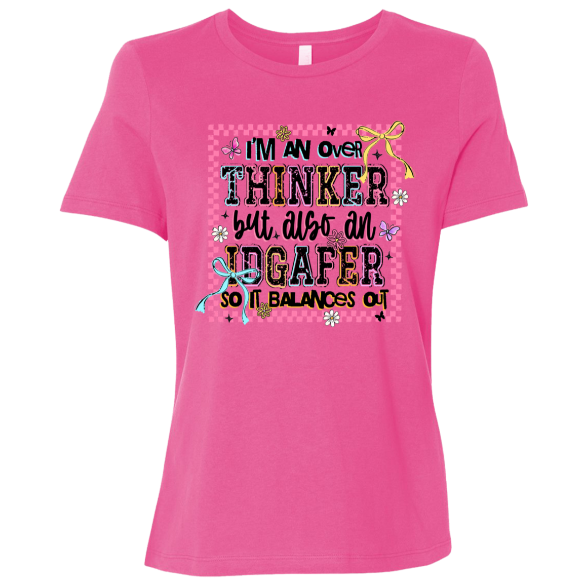 Overthinker & IDGAFER | Women's Relaxed Fit Tee