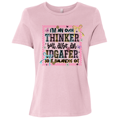 I Am an Overthinker Also an IDGAFER So It Balances Out  Ladies Relaxed Jersey Short-Sleeve T-Shirt