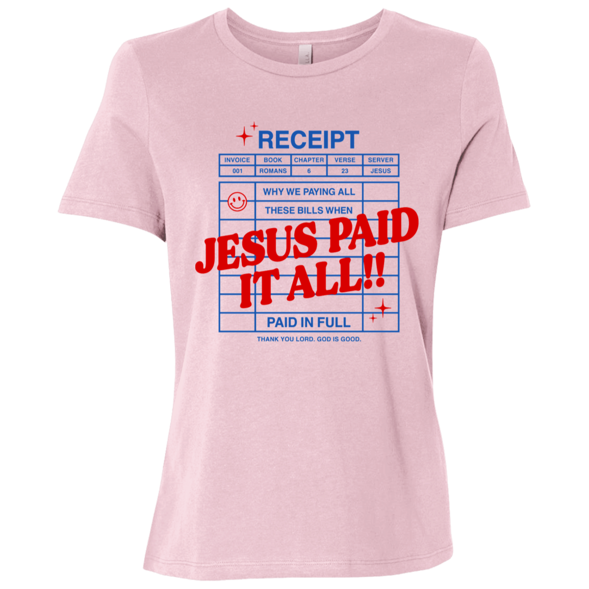 Jesus Paid It All T-Shirt