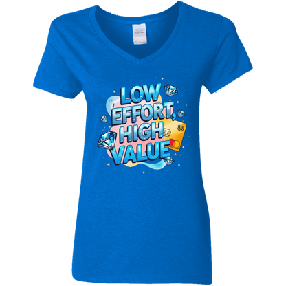 Low Effort High Value Women's V-Neck T-Shirt