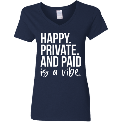 Happy Private and Paid Women's V-Neck T-Shirt