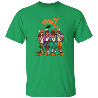 Aint No Hood Like Brotherhood 5.3 oz. T-Shirt